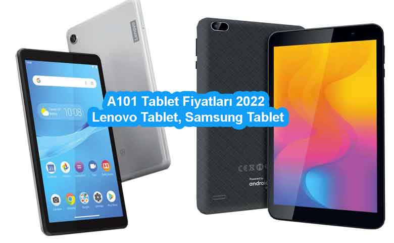 A101 Tablet Fiyatları 2022