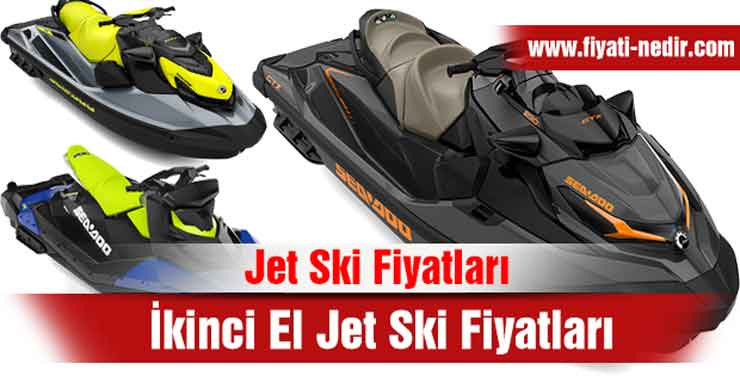 Sıfır Jet Ski Fiyatları & İkinci El Fiyatları