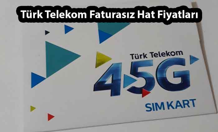 Türk Telekom Faturasız Hat Fiyatları