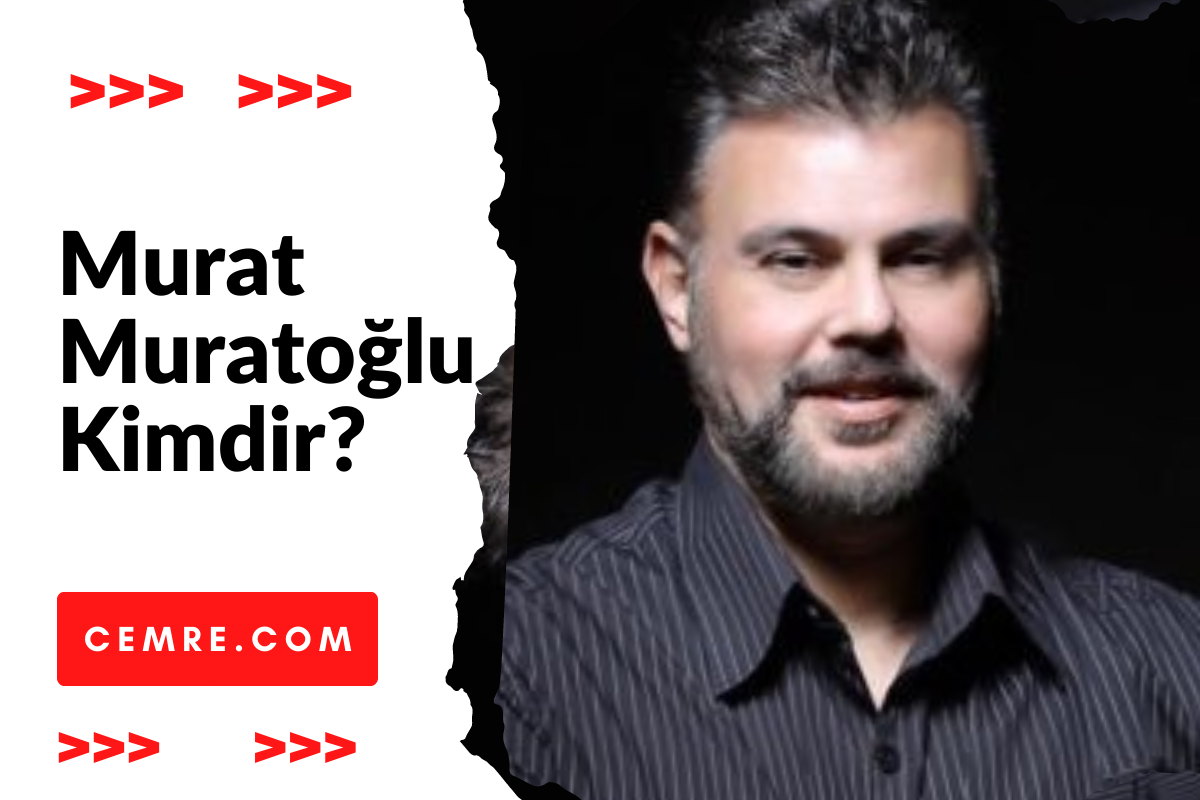 Murat Muratoğlu Kimdir?