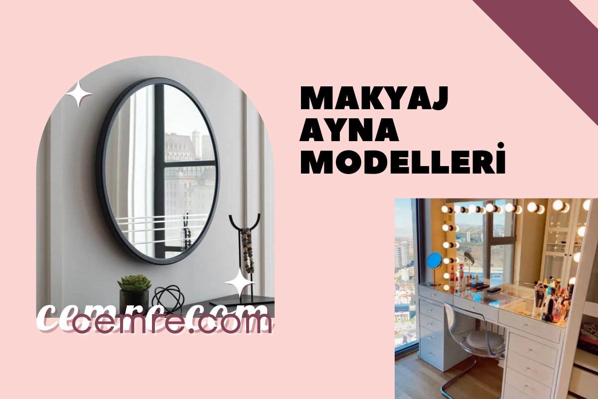 Makyaj Ayna Modelleri