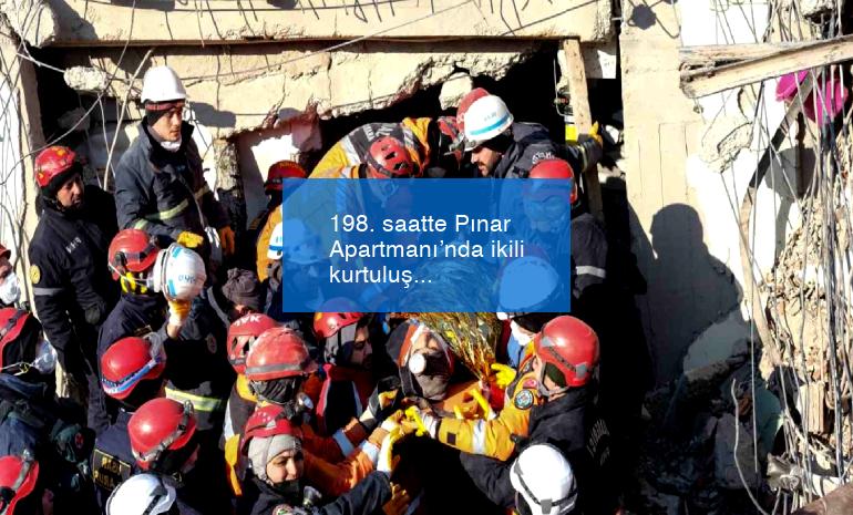 198. saatte Pınar Apartmanı’nda ikili kurtuluş…