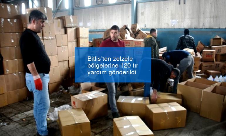 Bitlis’ten zelzele bölgelerine 120 tır yardım gönderildi