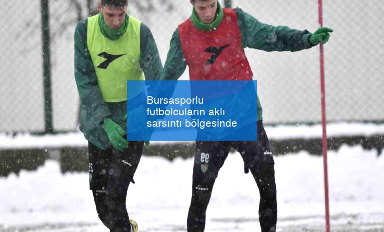 Bursasporlu futbolcuların aklı sarsıntı bölgesinde