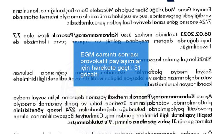 EGM sarsıntı sonrası provokatif paylaşımlar için harekete geçti: 31 gözaltı