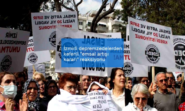 İzmirli depremzedelerden kefenli “emsal artışı kararı” reaksiyonu