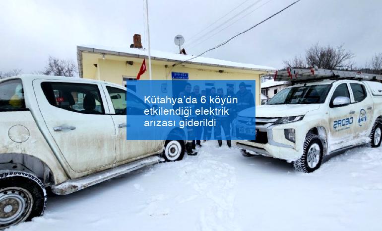 Kütahya’da 6 köyün etkilendiği elektrik arızası giderildi