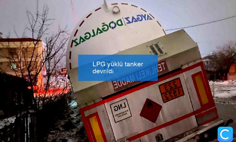 LPG yüklü tanker devrildi