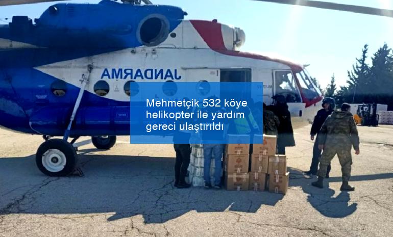 Mehmetçik 532 köye helikopter ile yardım gereci ulaştırıldı