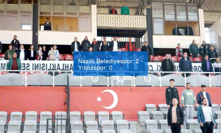 Nazilli Belediyespor: 2 – Yıldızspor: 0