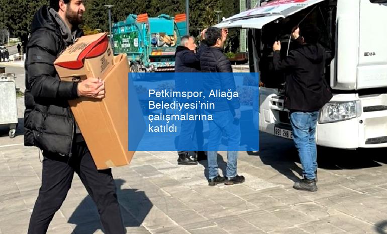 Petkimspor, Aliağa Belediyesi’nin çalışmalarına katıldı