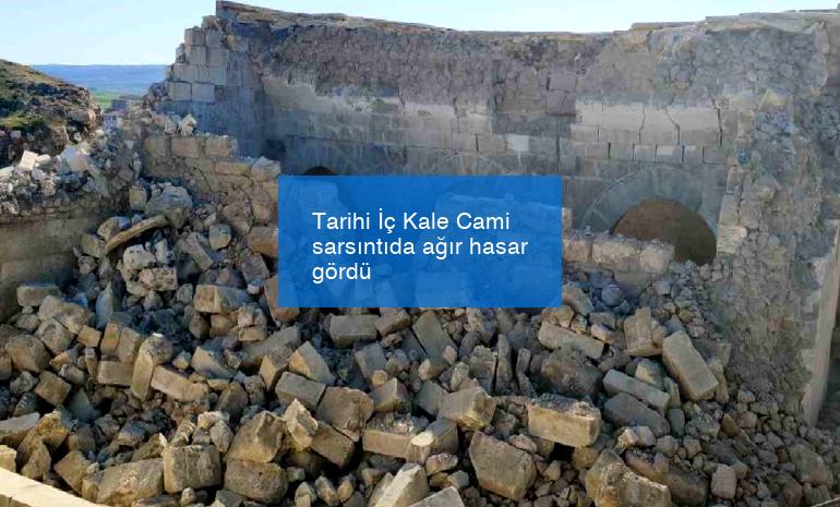 Tarihi İç Kale Cami sarsıntıda ağır hasar gördü