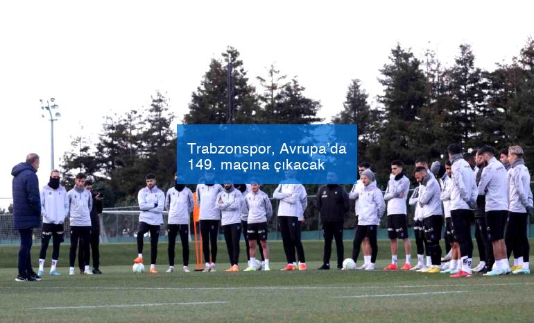 Trabzonspor, Avrupa’da 149. maçına çıkacak