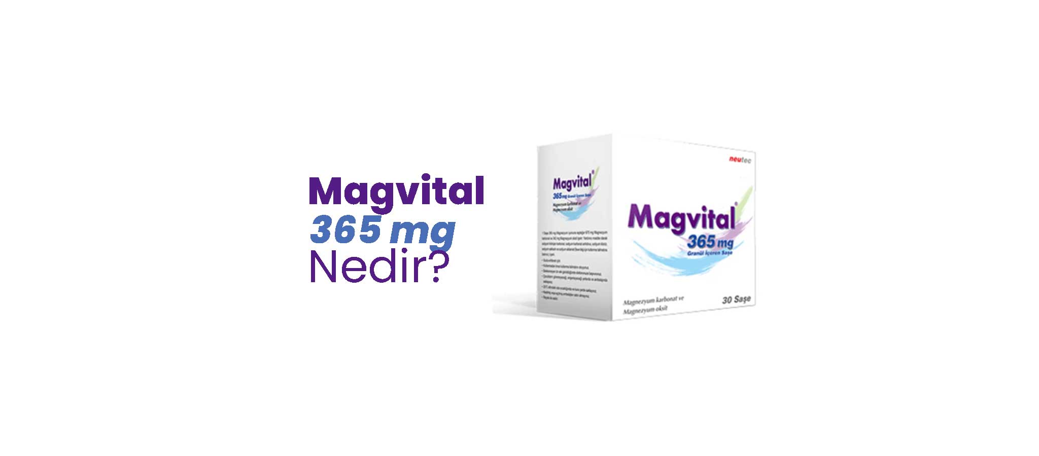 Magvital 365 mg Nedir? Ne İçin Kullanılır? 