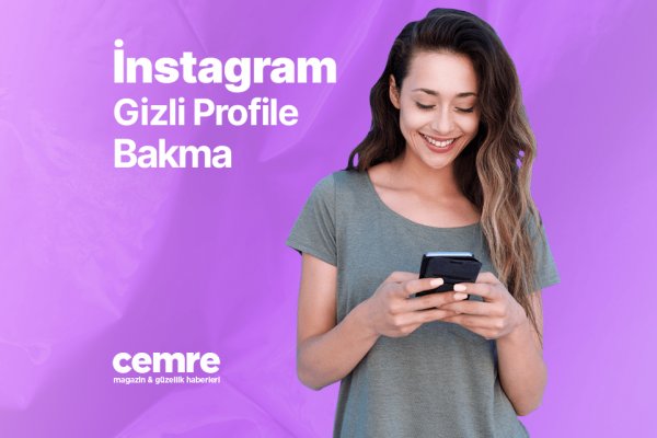 Instagram Gizli Profile Bakma