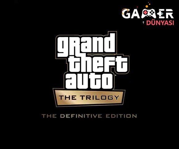 GTA Trilogy Çıkış Tarihi