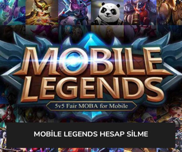 Mobile Legends Hesap Silme